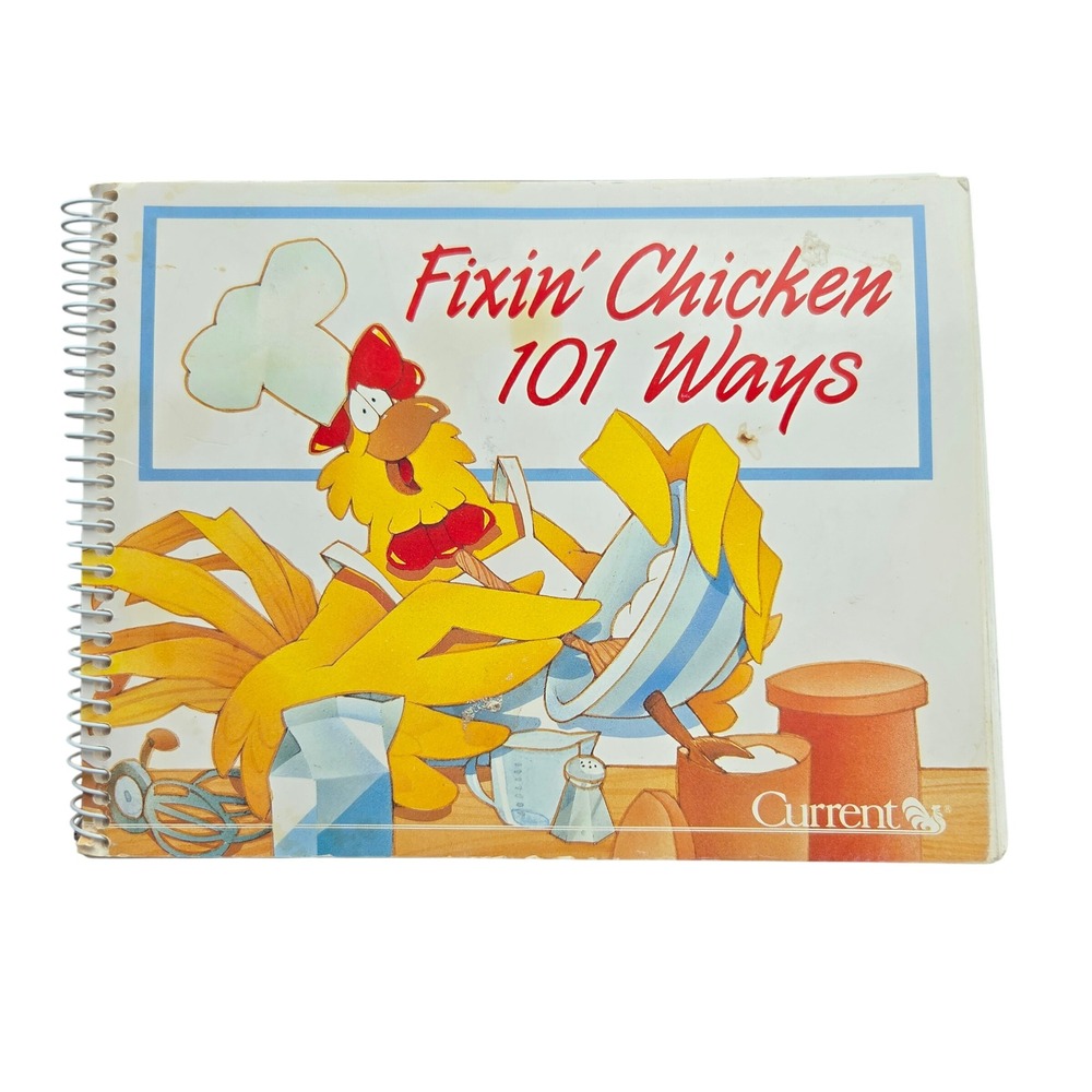 Fixin' Chicken 101 Ways Current Cookbook 1987 Miriam B. Loo
